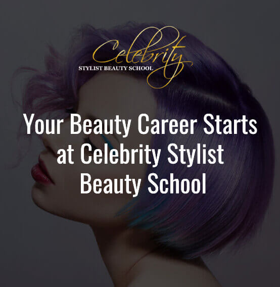 Celebrity Stylist Beauty School